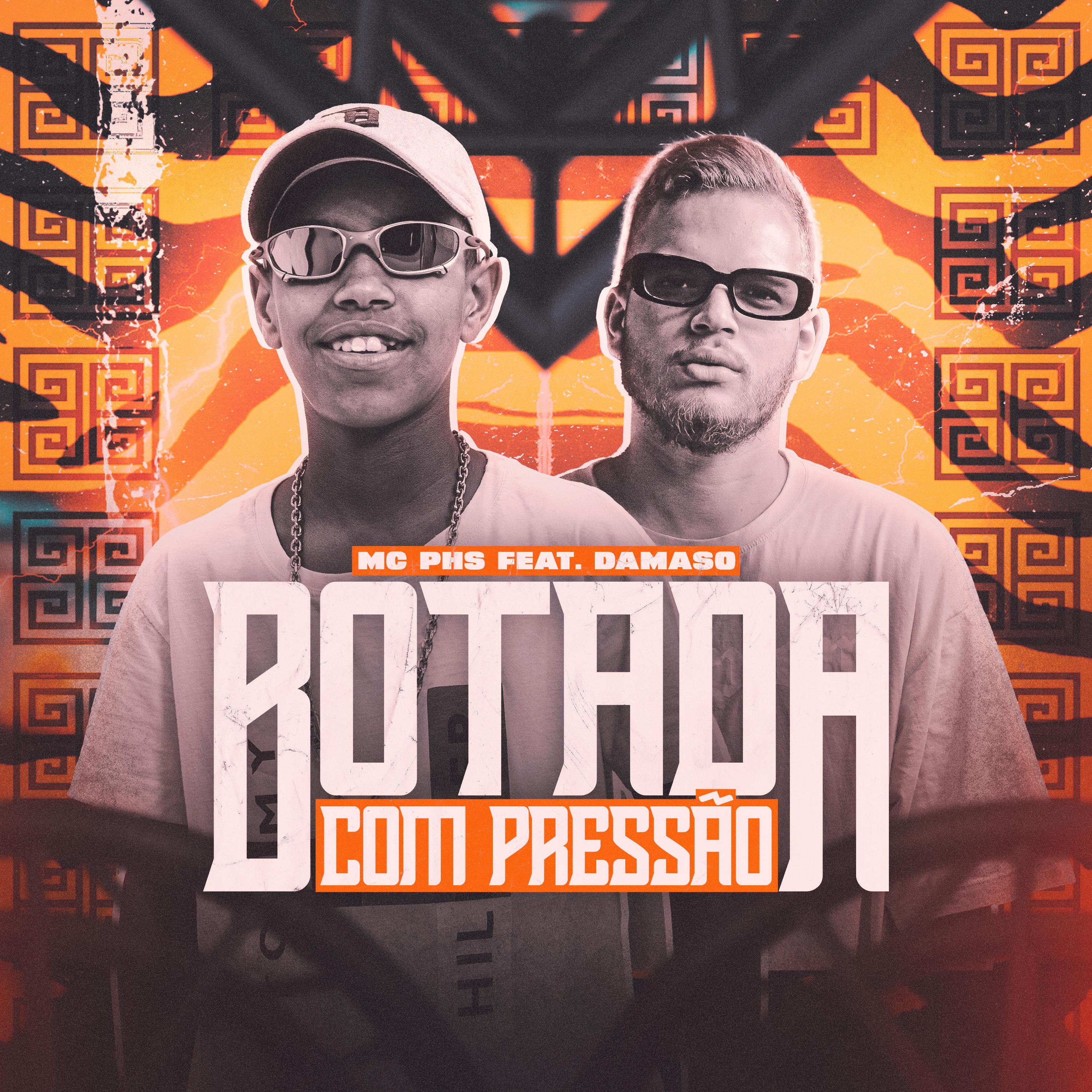 Mc PHS - Botada Com Pressão