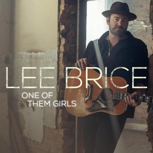 One of Them Girls - Lee Brice (Karaoke Version) 带和声伴奏 （降1半音）