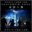 Music from The "Fantastic Four - 2015" Movie Trailer专辑