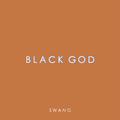 Black God（Remix-Only God Can Judge Me）