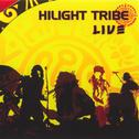 Hilight tribe live专辑