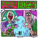 Stupid Dumb专辑