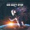 Tjam - We Can't Stop