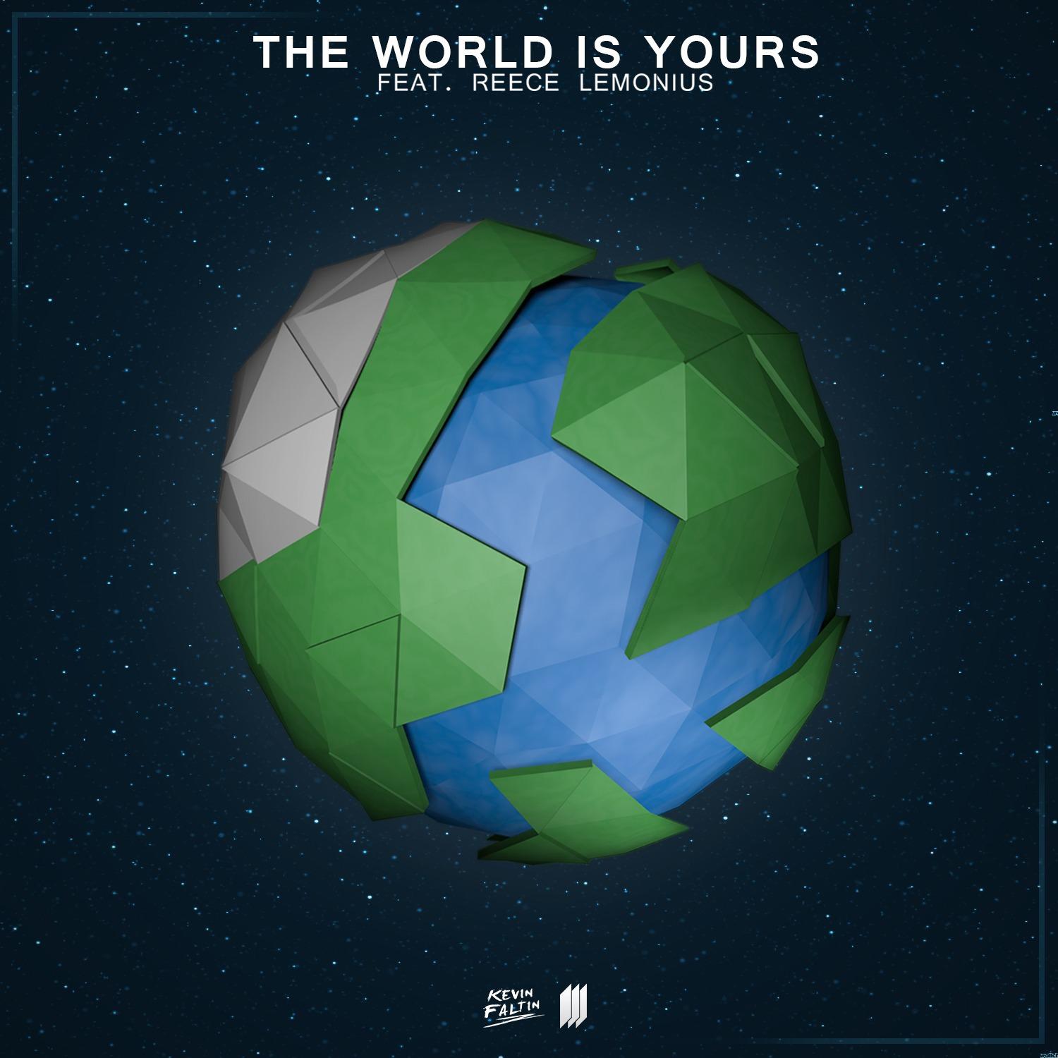 Kevin Faltin - The World Is Yours