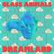 Dreamland (Real Life Edition)专辑