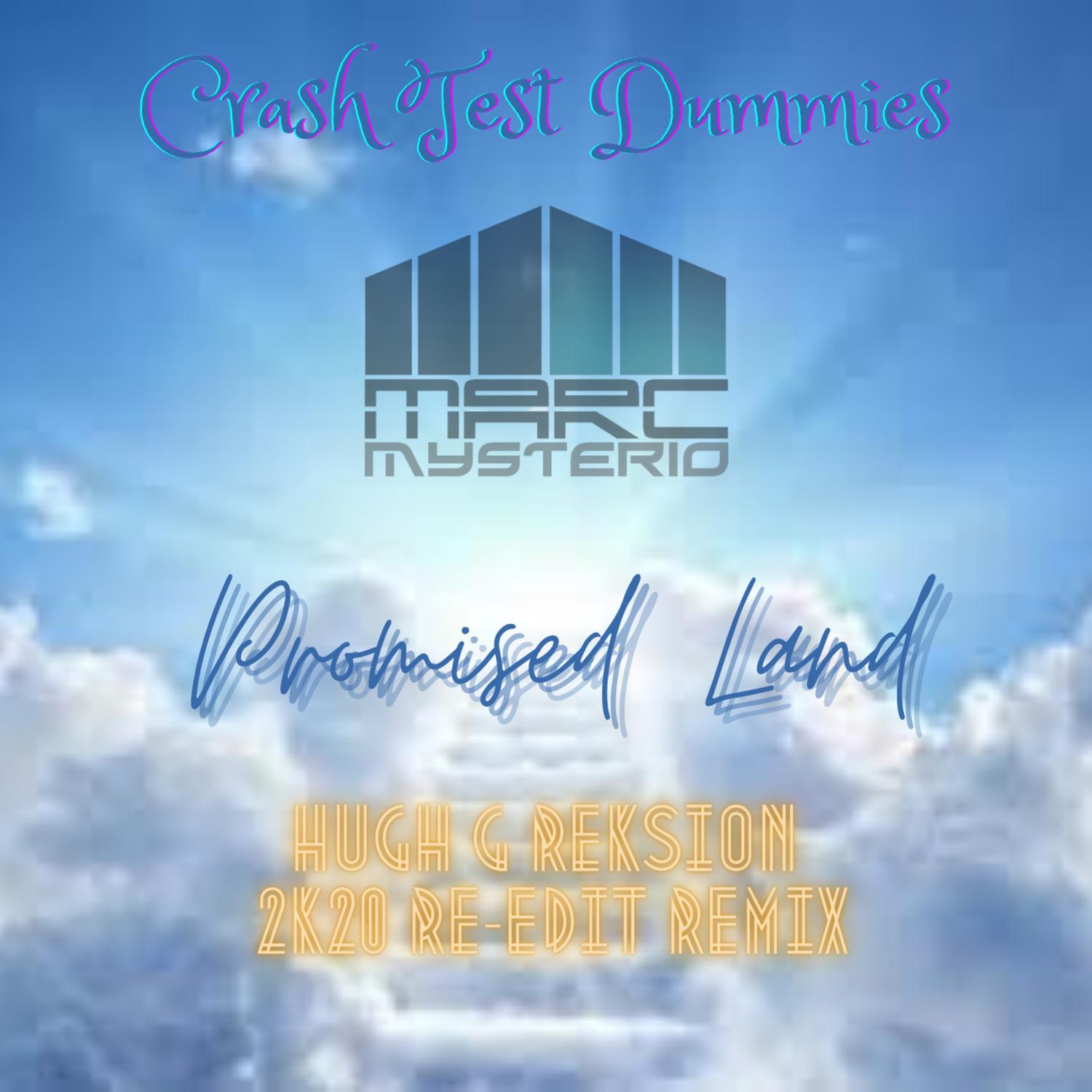 Promised Land (Hugh G Reksion 2k20 Re-Edit Remix)