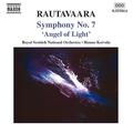 RAUTAVAARA: Symphony No. 7 / Angels and Visitations