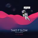 take it slow专辑