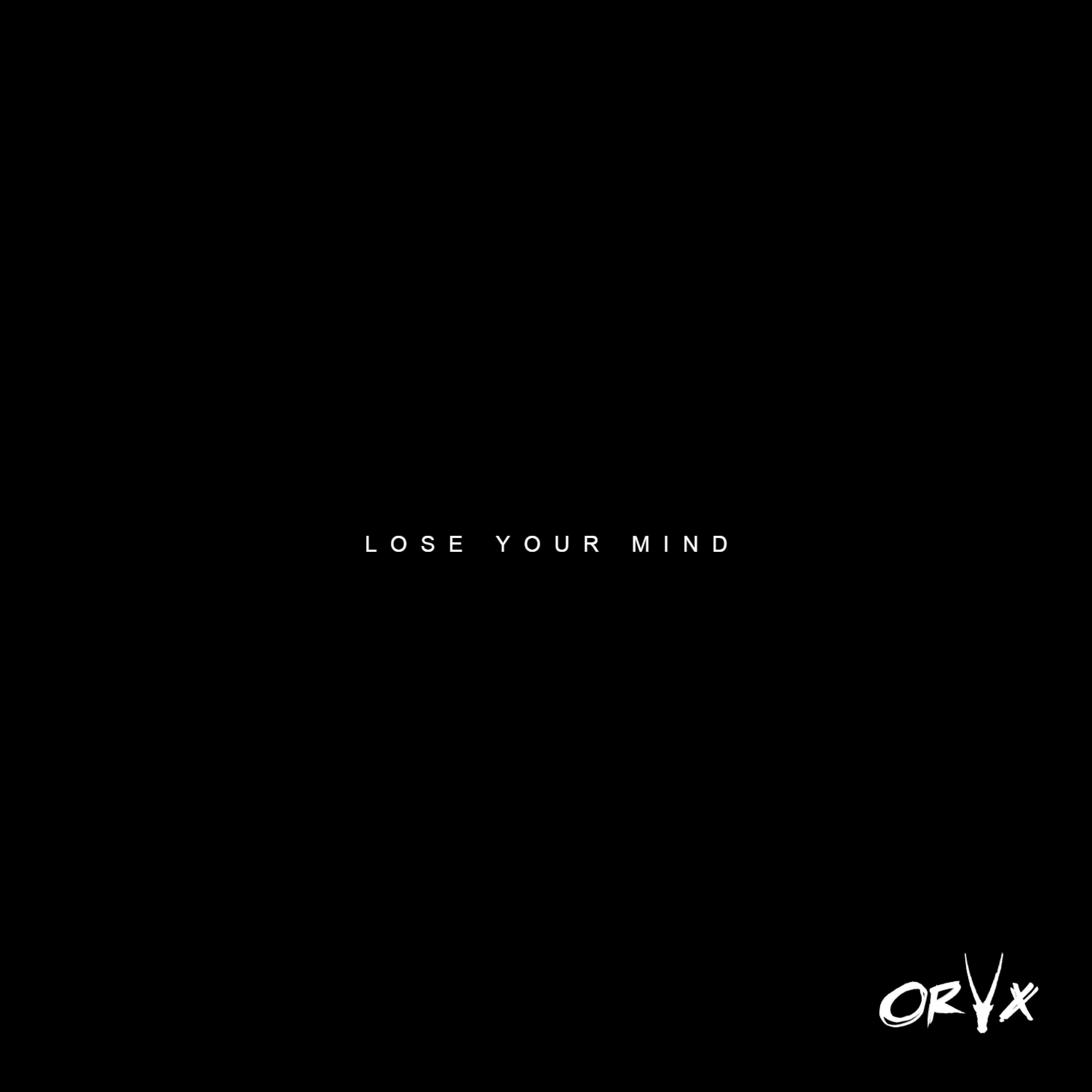 Lose Your Mind