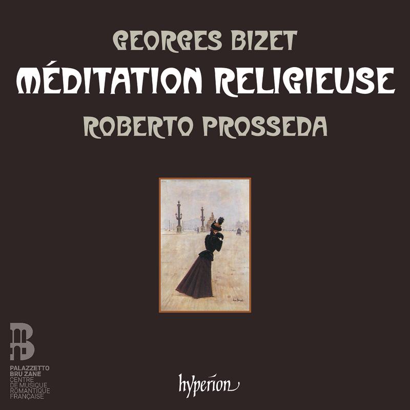 Bizet: Méditation religieuse, HM 144