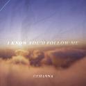 I Know You'll Follow Me专辑