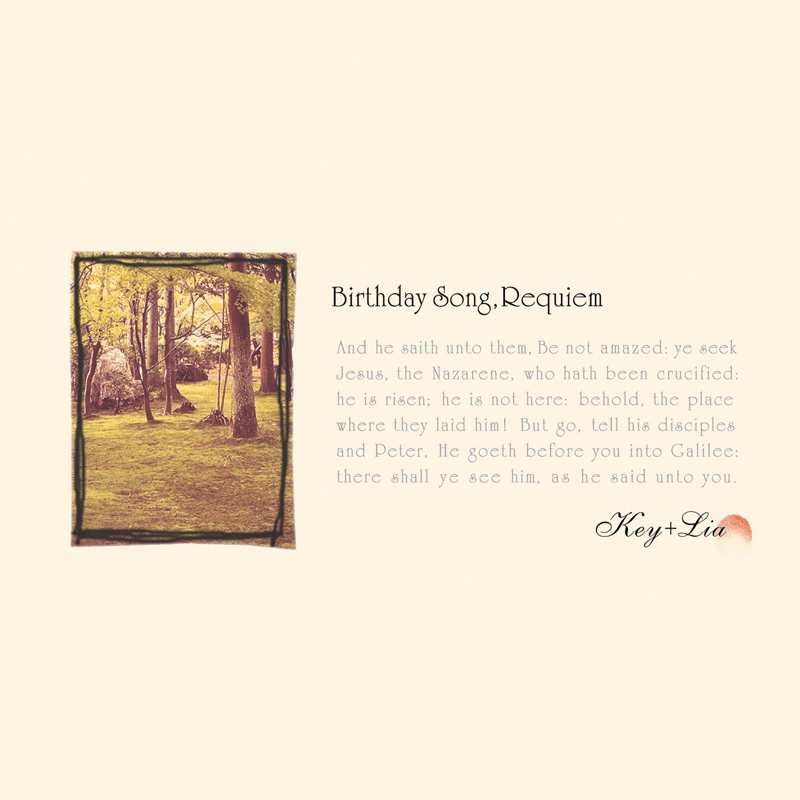Birthday Song, Requiem