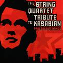 Processed Strings: The String Quartet Tribute to Kasabian专辑