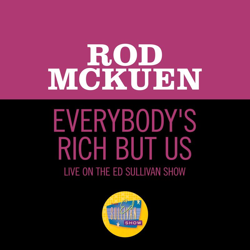 Everybody's Rich But Us (Live On The Ed Sullivan Show, March 22, 1970)