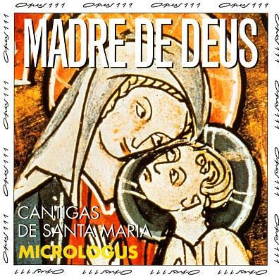 Madre de Deus, Cantigas de Santa Maria