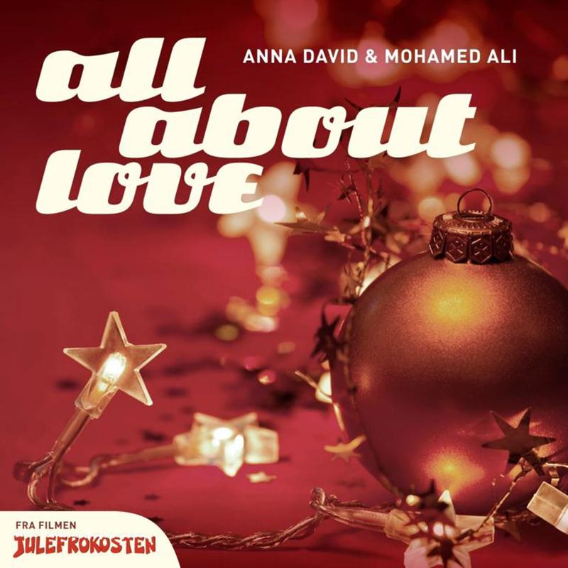 All About Love (Fra Filmen "Julefrokosten")专辑