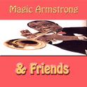 Magic Armstrong& Friends专辑