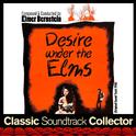 Desire Under the Elms (Original Soundtrack) [1958]专辑