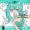 Junkie (feat. 初音ミク)专辑