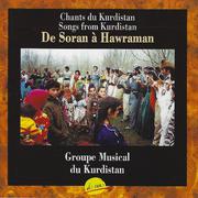 De Soran à Hawraman (Chants du Kurdistan)