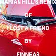 I Lost a Friend (Marian Hill Remix)