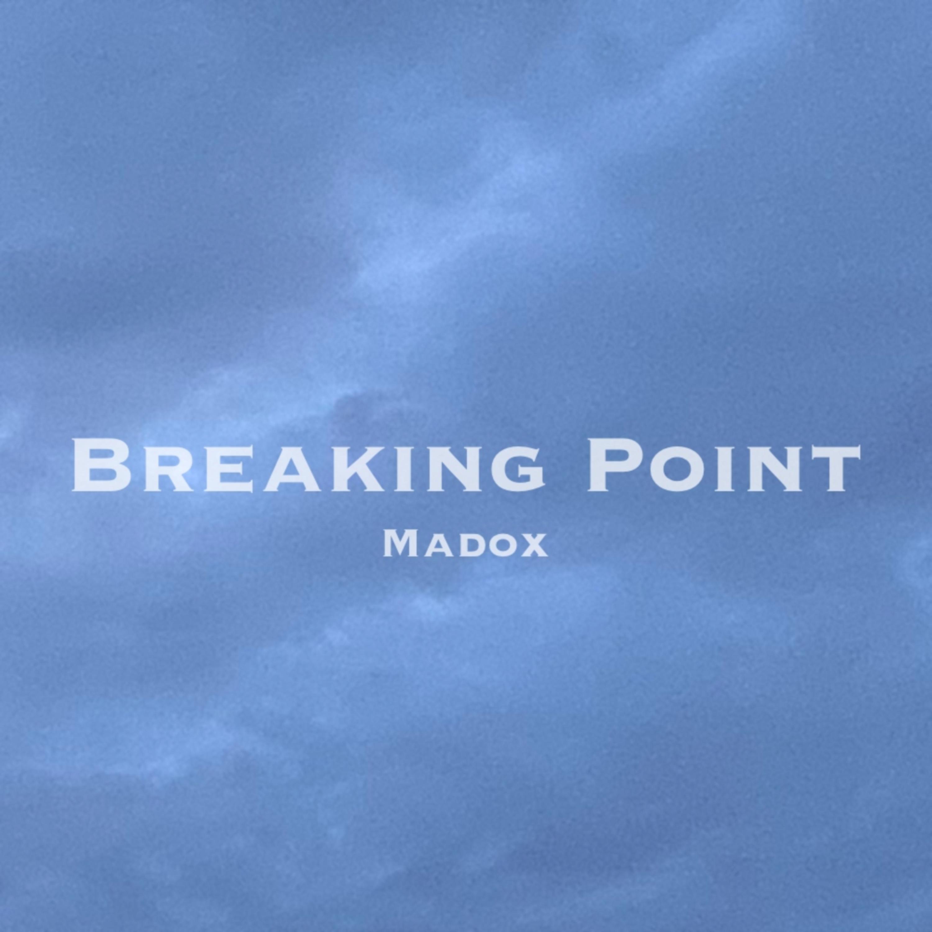 Madox - Breaking Point (The Full Album)