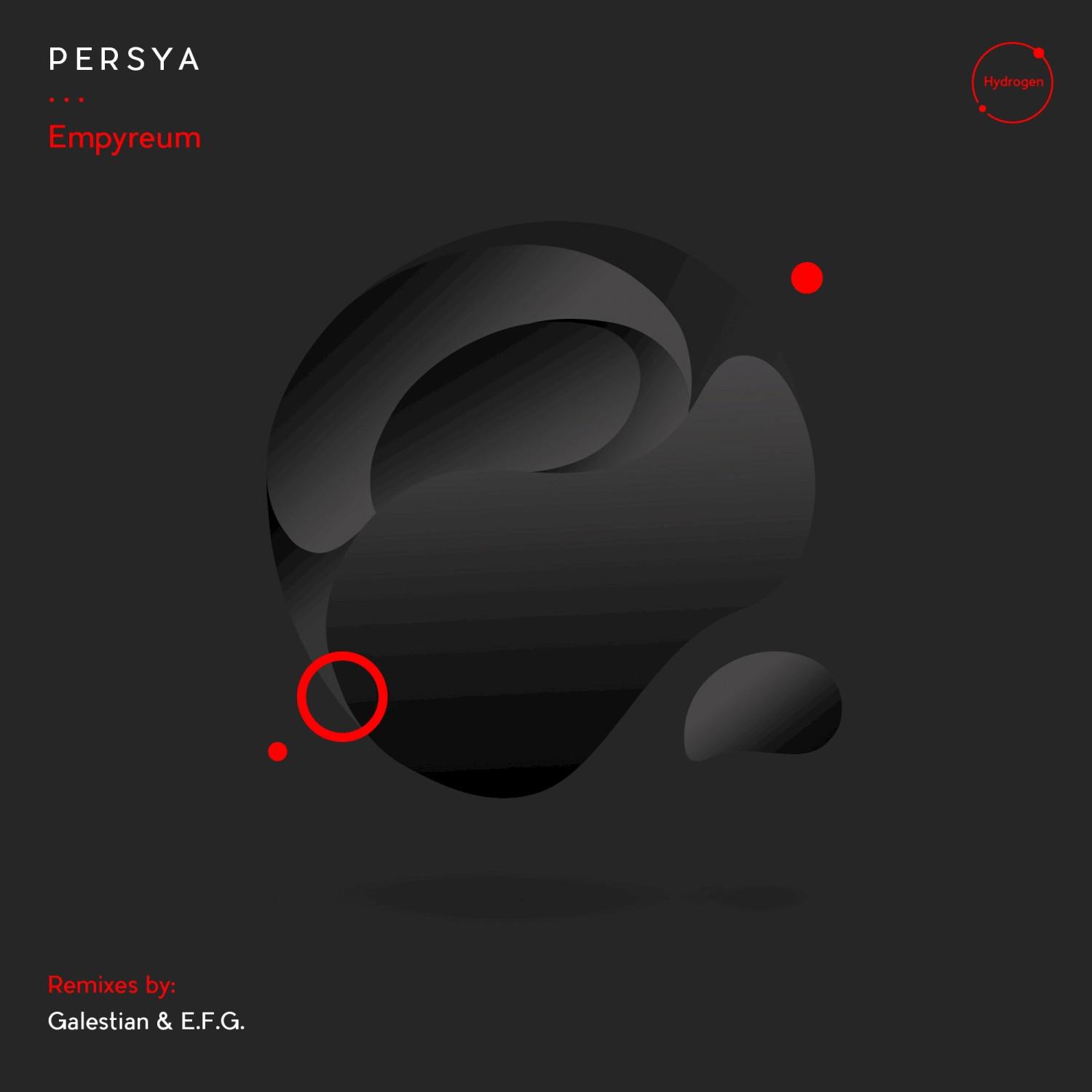 Persya - Empyreum (E.F.G. Remix)