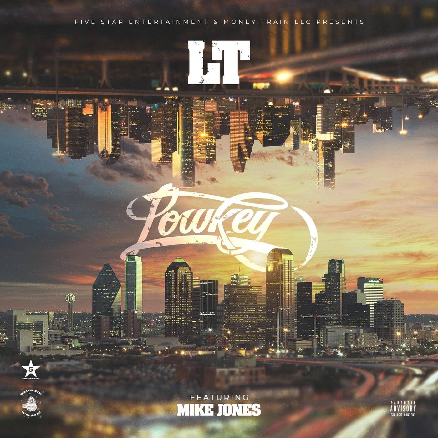 Lowkey (feat. Mike Jones)