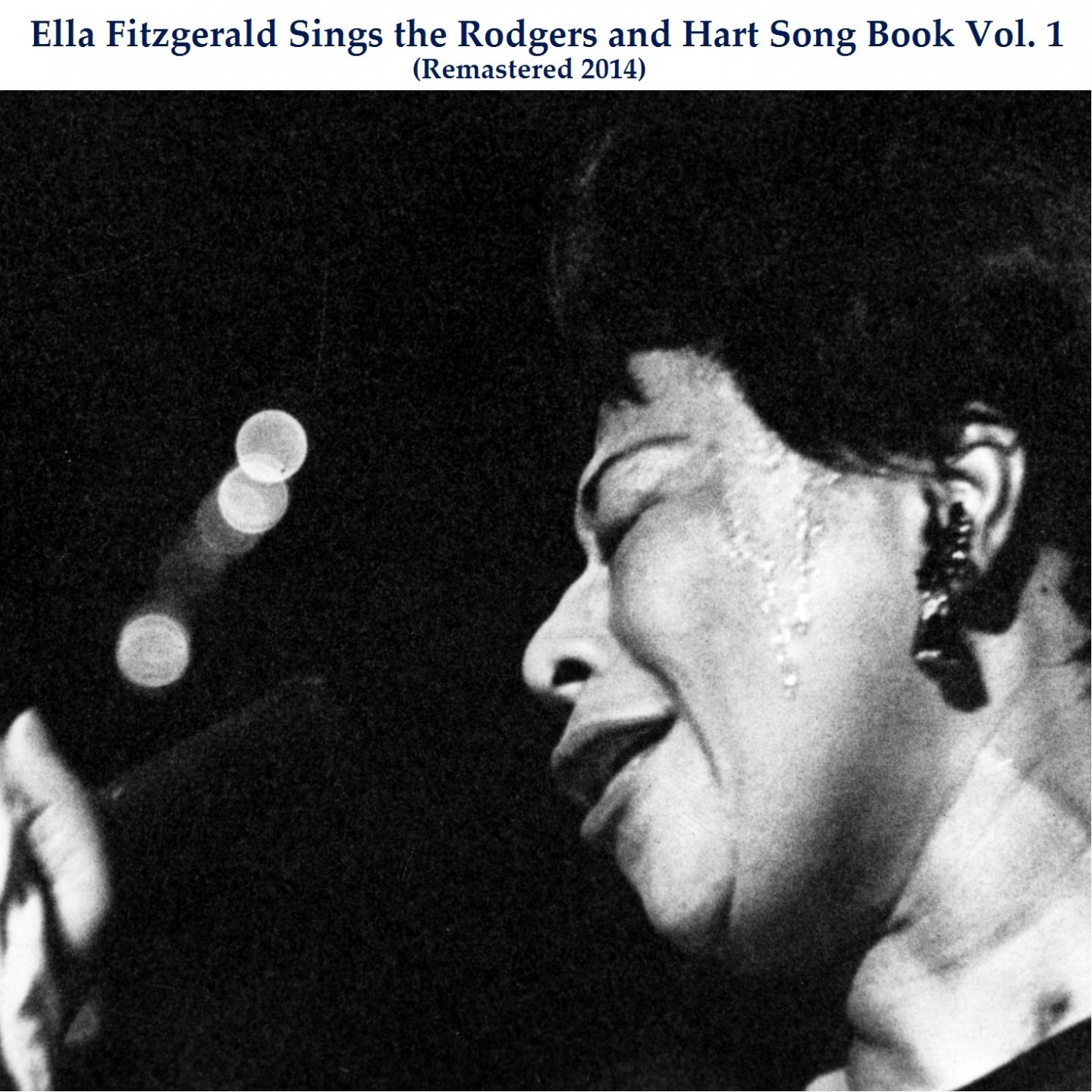 Ella Fitzgerald Sings the Rodgers and Hart Song Book, Vol. 1
