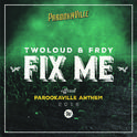 Fix Me ( Official Parookaville 2016 Anthem / Radio Edit)专辑