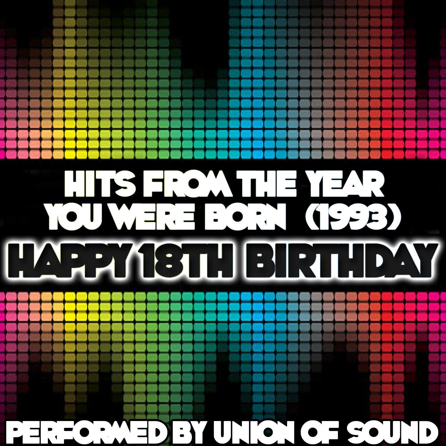 Hits From The Year You Were Born (1993) - Happy 18th Birthday专辑