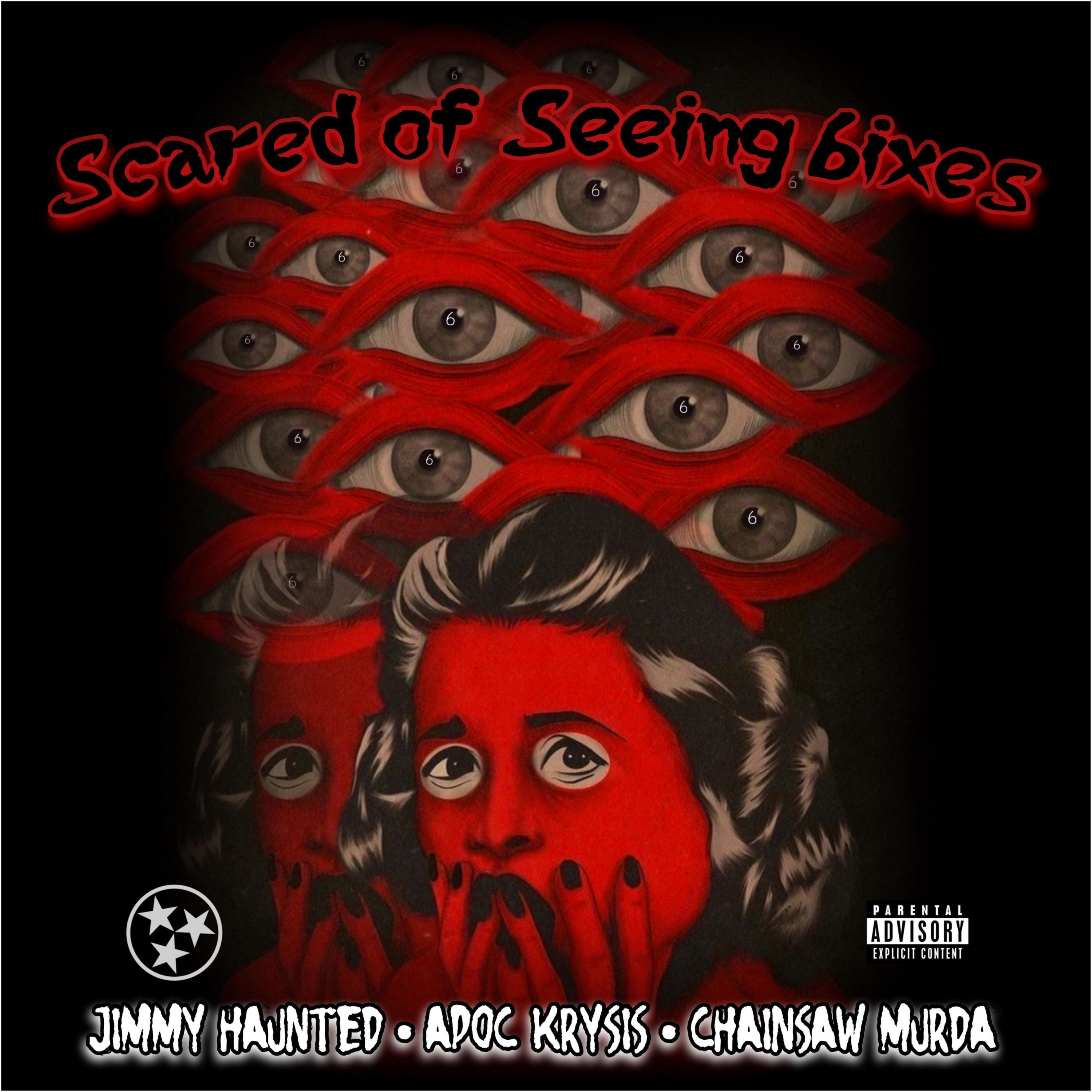 RXDXYXZ - SCARED OF SEEING 6IXES (JIMMY HAUNTED) (feat. APOC KRYSIS & CHAINSAW MURDA)