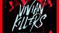 VIVIAN KILLERS专辑