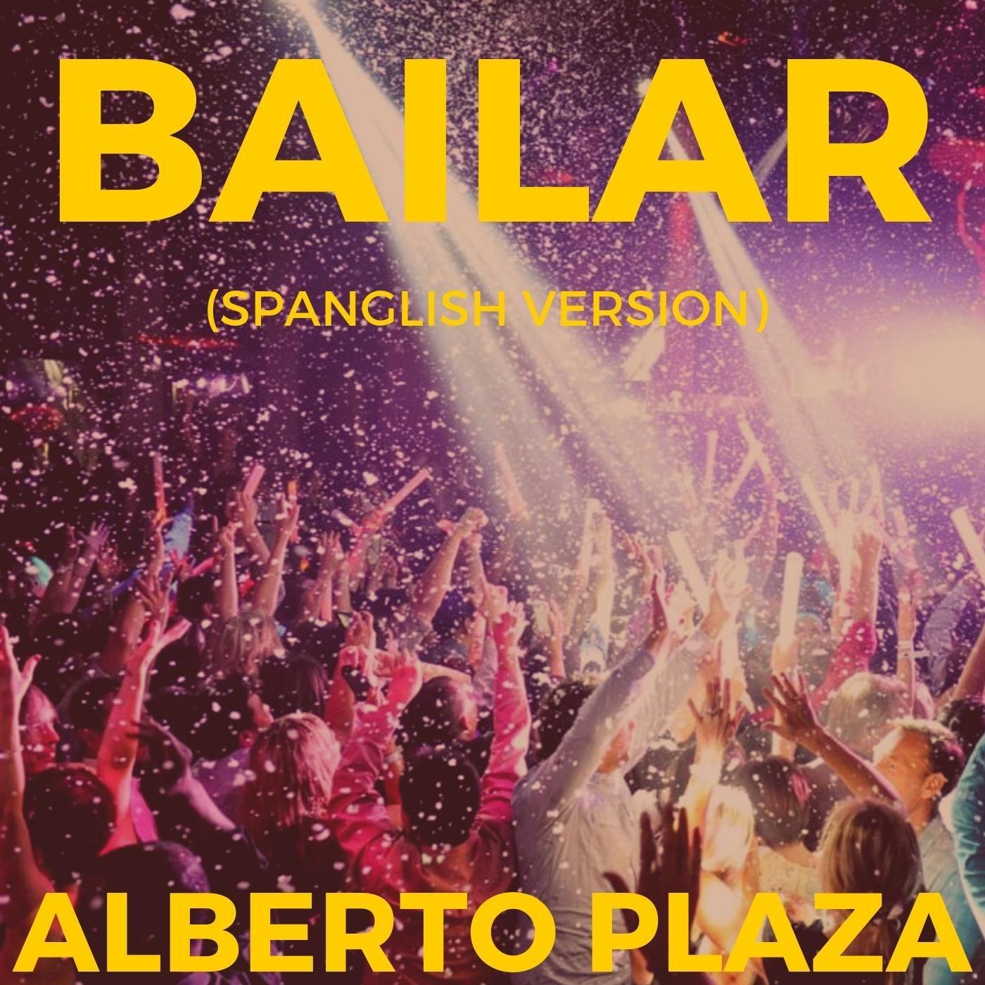 Bailar (Spanglish Version)