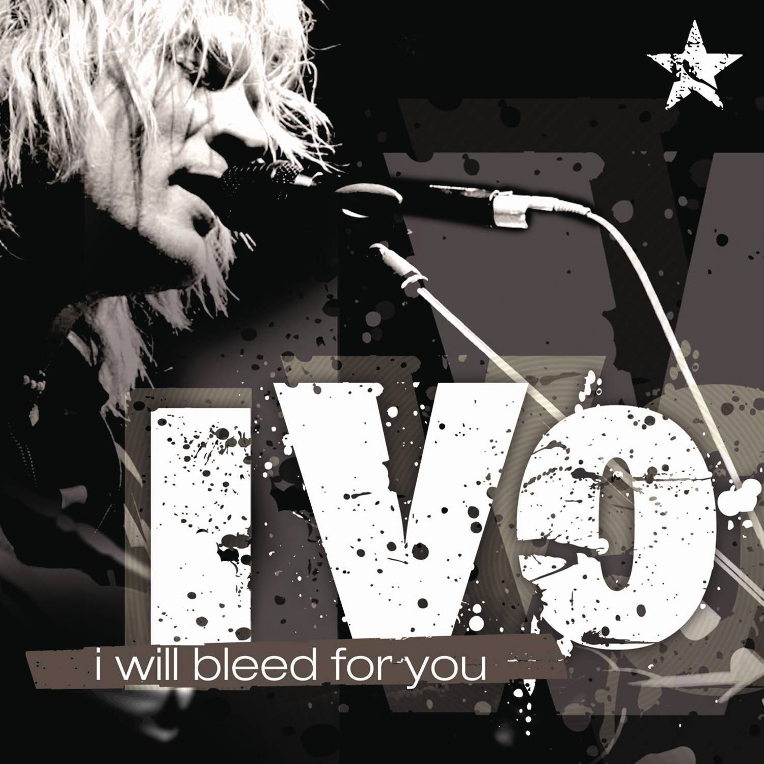 I Will Bleed For You