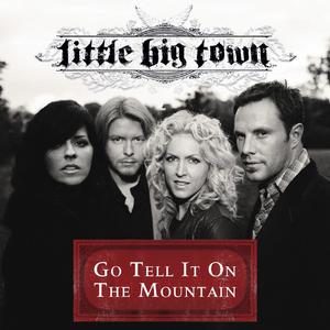 Little Big Town-Go Tell It On The Mountain  立体声伴奏