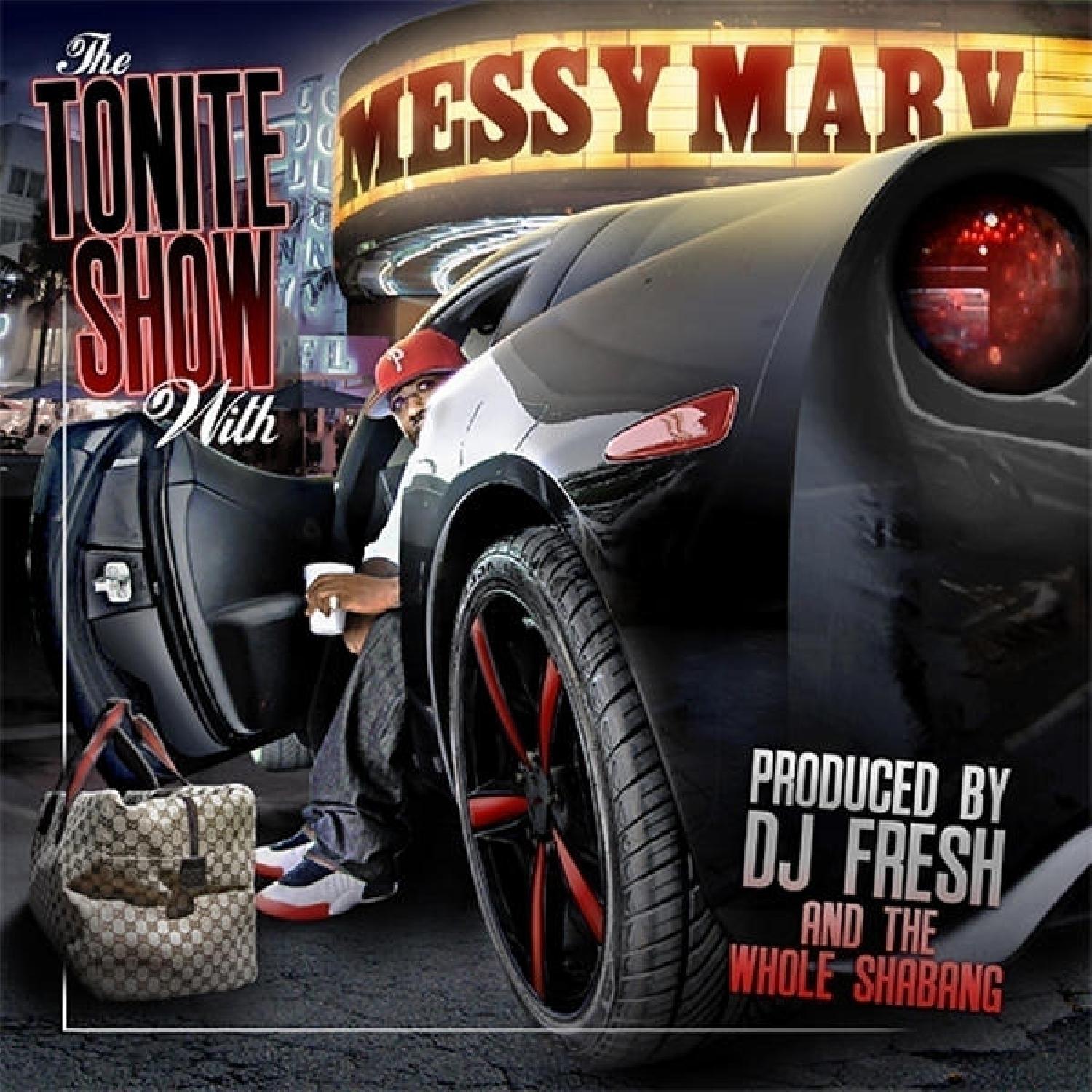 The Tonite Show with Messy Marv
