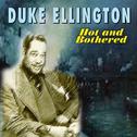 Duke Ellington - Hot and Bothered专辑