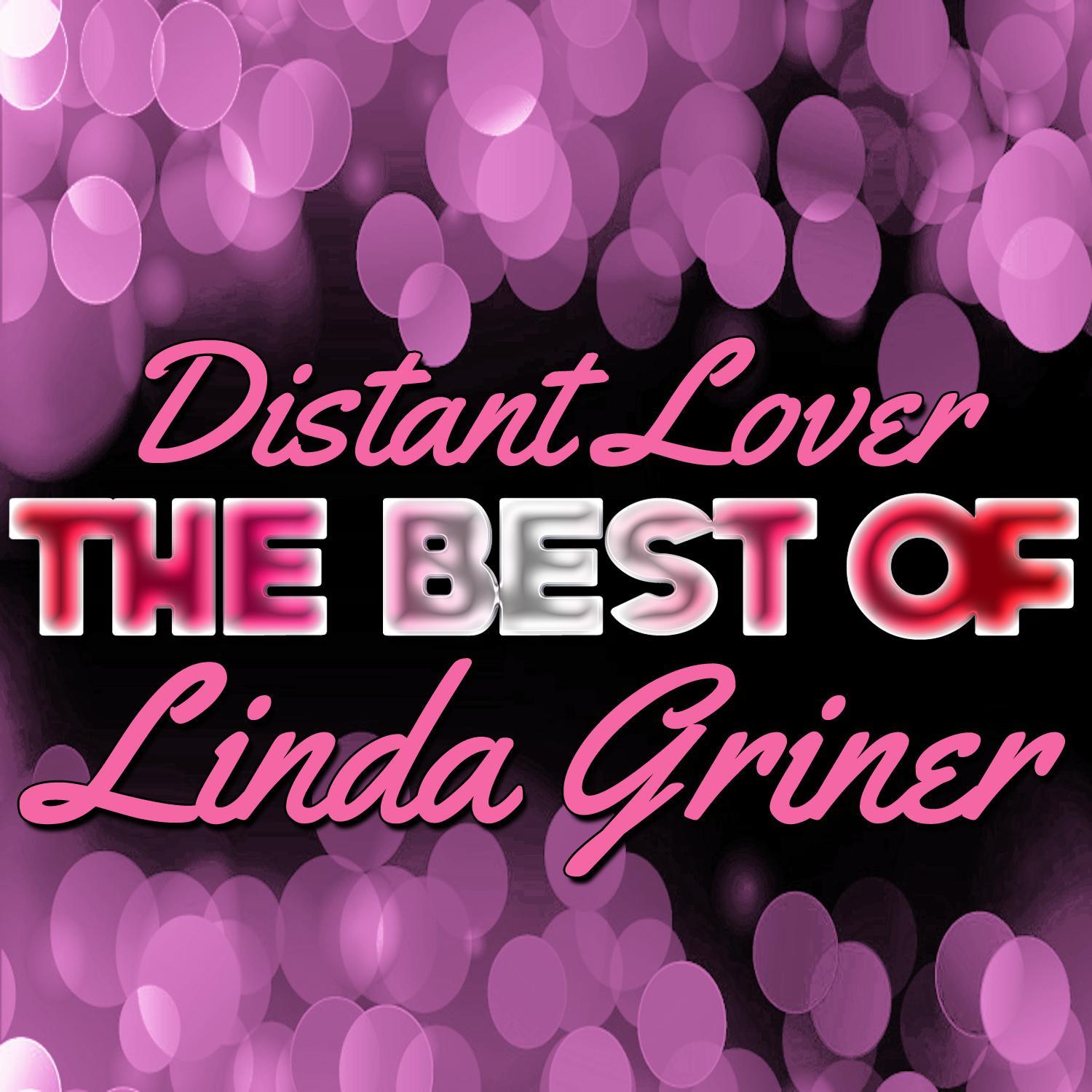 Distant Lover - The Best of Linda Griner