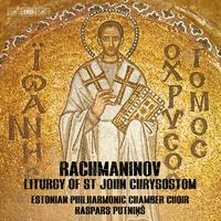 Rachmaninoff: Liturgy of St. John Chrysostom, Op. 31 (Excerpts)