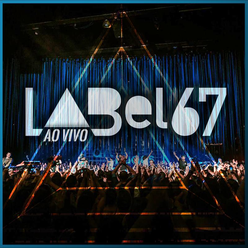 Label 67 (Ao Vivo Em São Paulo / 2019)
