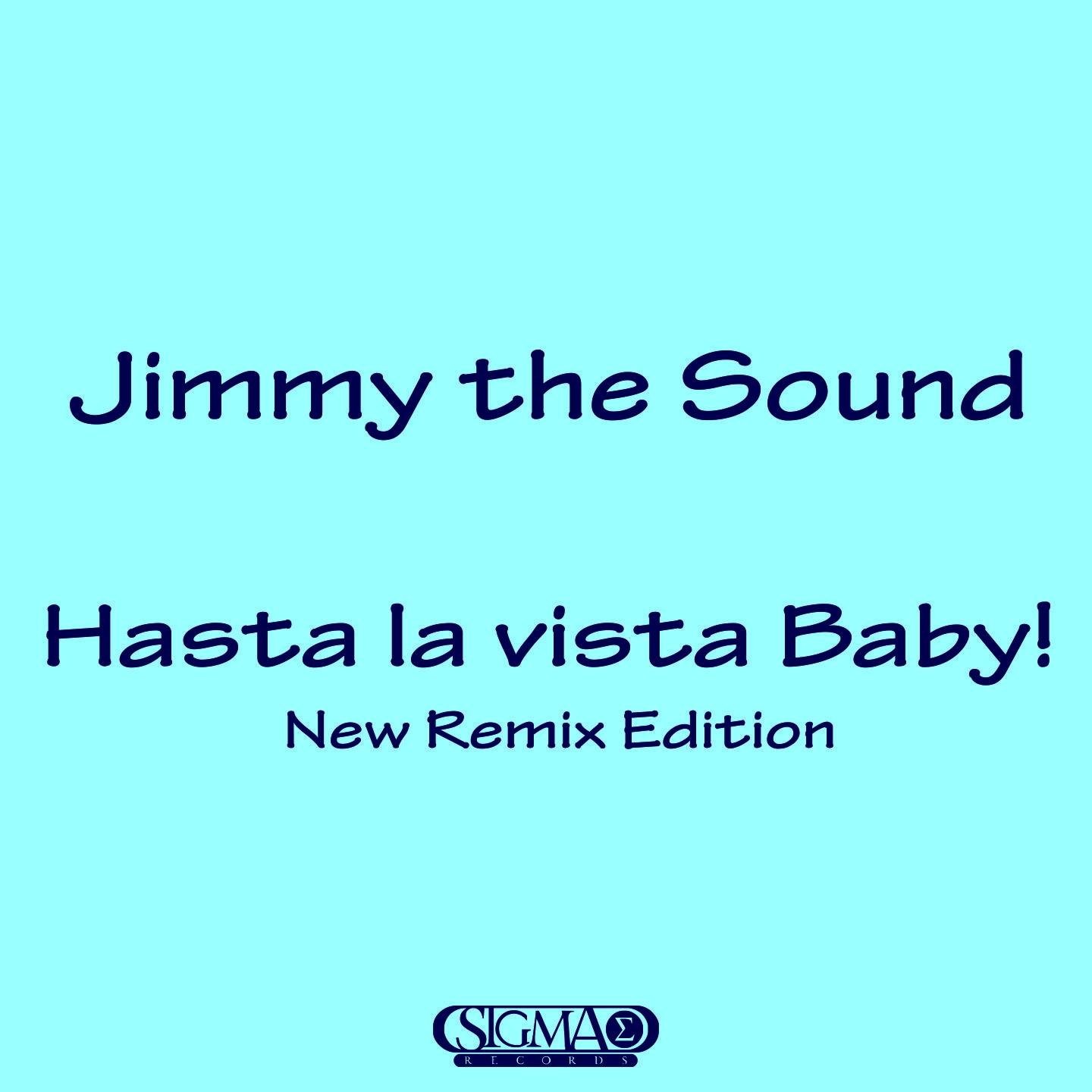 Hasta la Vista Baby !