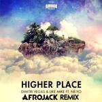 Higher Place (Afrojack Remix)专辑