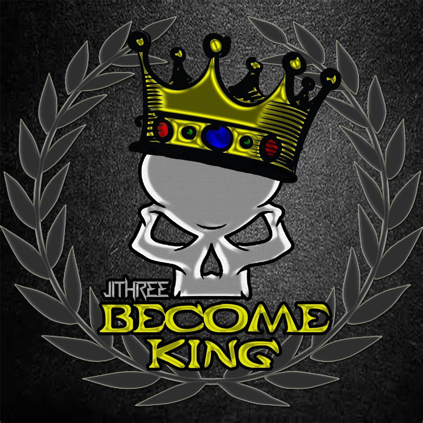 Become King