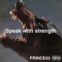 Speak with strength