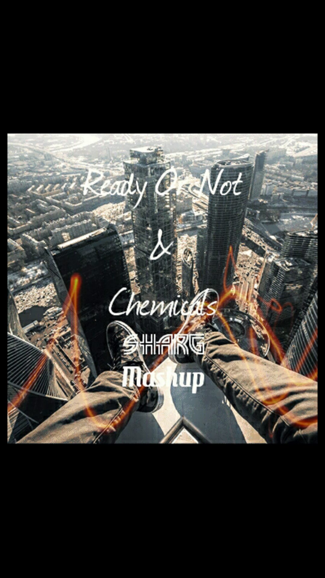 Ready Or Not & Chemicals(SharG Mashup)专辑