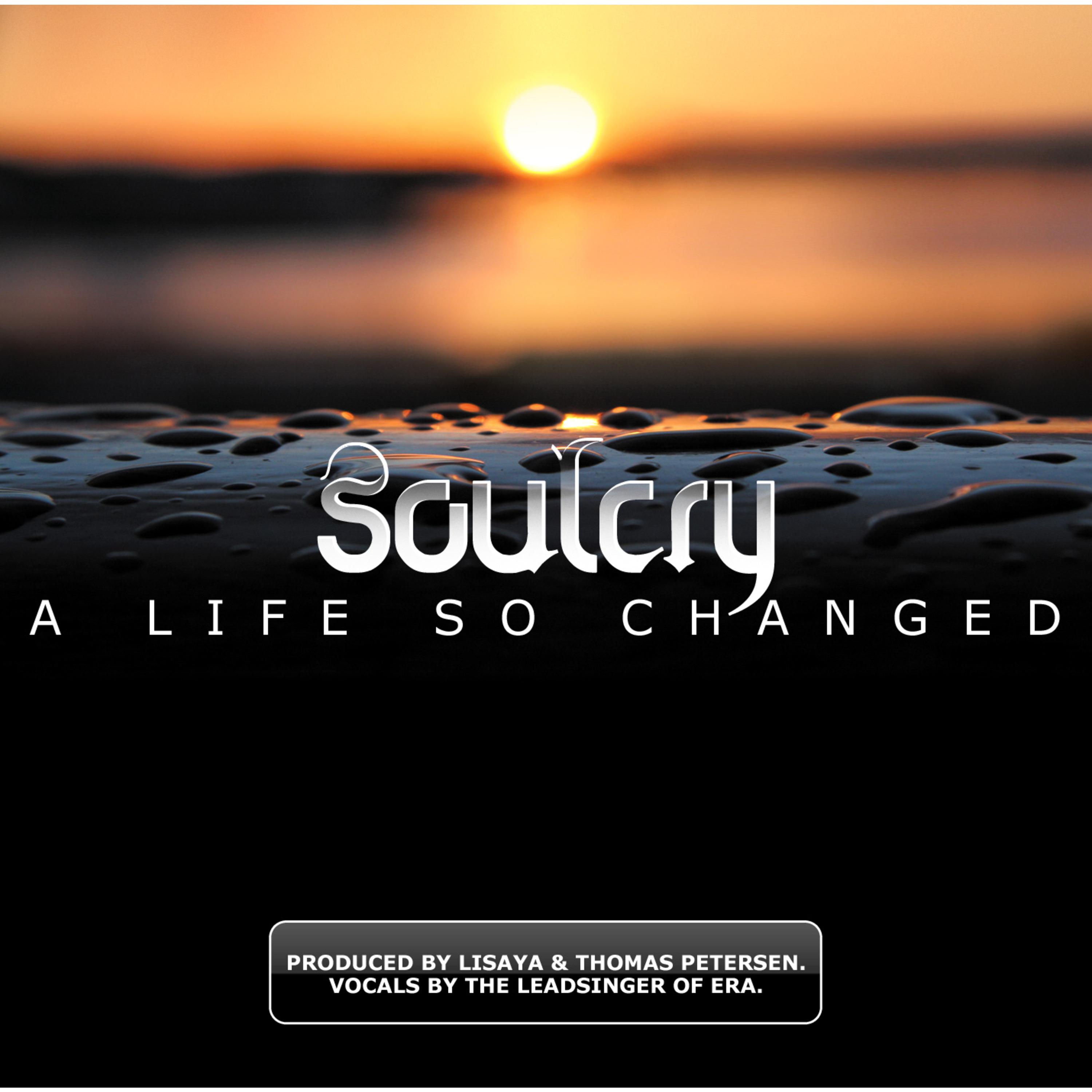 A Life So Changed