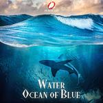 Epic Nature Series: Water (Ocean of Blue)专辑