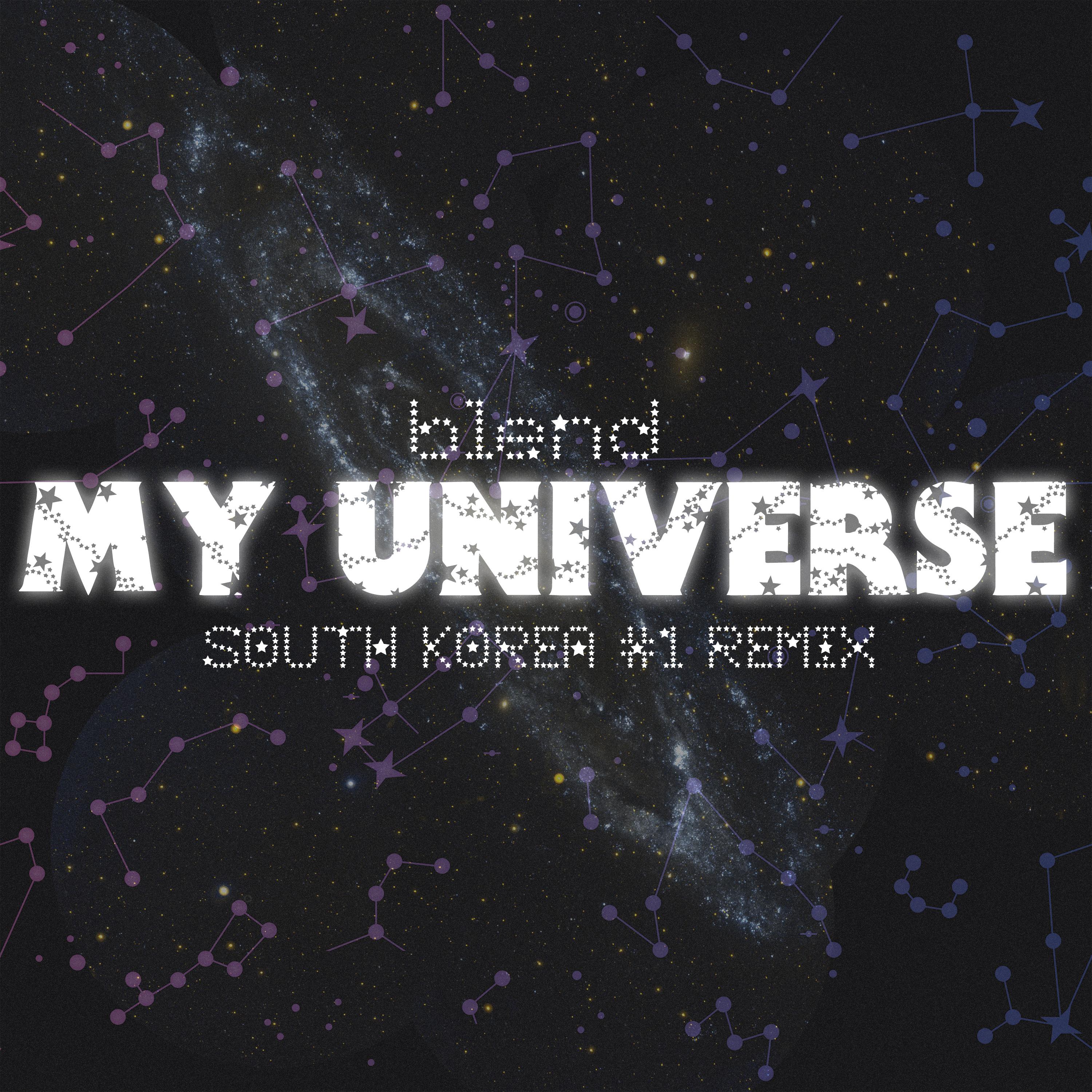 My Universe (South Korea #1 Remix)