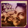 Legendary Bop, Rhythm & Blues Classics: Willie Mabon (Digitally Remastered) - Single